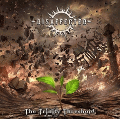 Disaffected : The Trinity Threshold